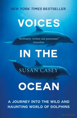 Voices In The Ocean - Susan Casey [KSIĄŻKA]