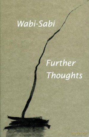 Wabi Sabi Further Thoughts [KSIĄŻKA]