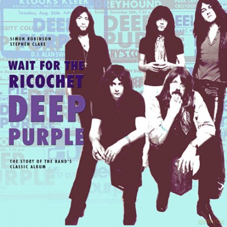 Wait For The Richochet Deep Purple - S Robinson [KSIĄŻKA]