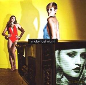 Moby: Last Night [CD]