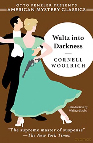 Waltz Into Darkness - Cornell Woolrich [KSIĄŻKA]