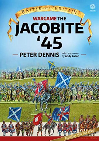 Wargame The Jacobite 45 - P Dennis [KSIĄŻKA]
