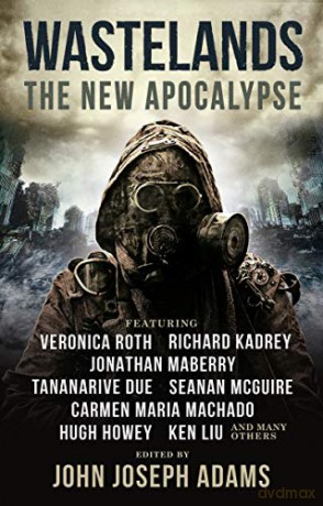 Wastelands The New Apocalypse - John J (Ed) Adams [KSIĄŻKA]