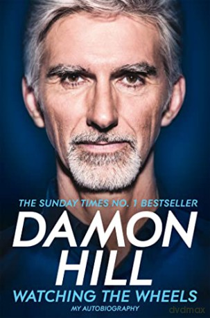 Watching The Wheels - Damon Hill [KSIĄŻKA]
