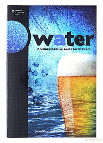 Water A Comprehensive Guide For Brewer - J Palmer [KSIĄŻKA]