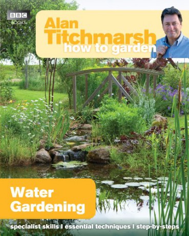 Water Gardening - Alan Titchmarsh [KSIĄŻKA]