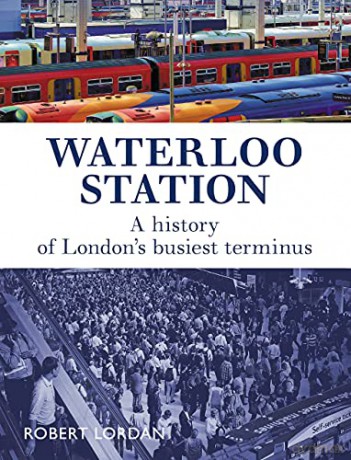 Waterloo Station - Robert Lordon [KSIĄŻKA]