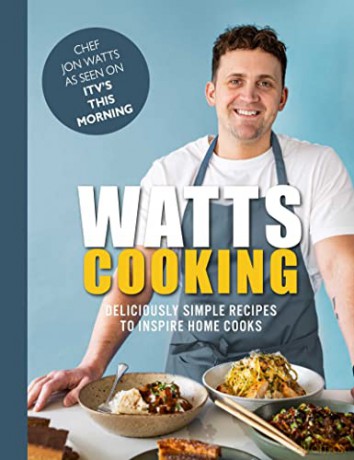 Watts Cooking - Jon Watts [KSIĄŻKA]
