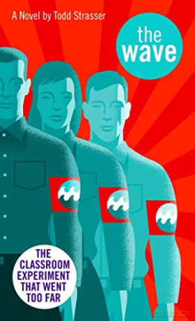 Wave,The:Classroom Experiment That Went [KSIĄŻKA]