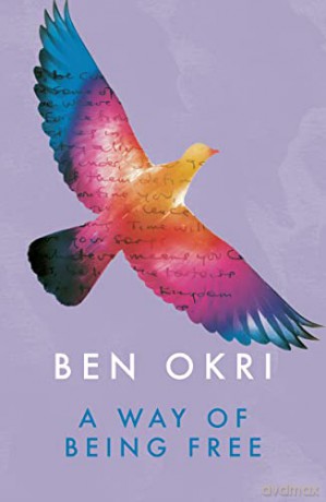 Way Of Being Free - Ben Okri [KSIĄŻKA]