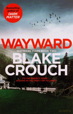 Wayward - Blake Crouch [KSIĄŻKA]