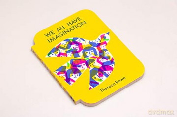 We All Have Imagination - Thereza Rowe [KSIĄŻKA]