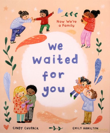 We Waited For You - Cindy Chupack [KSIĄŻKA]