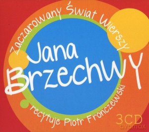 Zaczarowany Świat Wierszy Jana Brzechwy. Książka audio 3 CD - Jan Brzechwa [KSIĄŻKA]