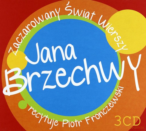 Zaczarowany Świat Wierszy Jana Brzechwy. Książka audio 3 CD - Jan Brzechwa [KSIĄŻKA]