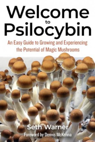 Welcome To Psilocybin - Seth Warner [KSIĄŻKA]