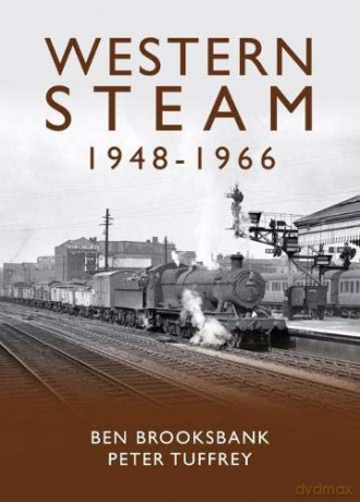 Western Steam 1948-1966 - Ben Brooksbank [KSIĄŻKA]