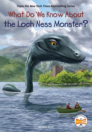 What Do We Know About The Loch Ness Mons - Steve Korte [KSIĄŻKA]