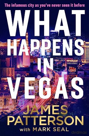 What Happens In Vegas - James Patterson [KSIĄŻKA]