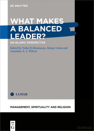 What Makes A Balanced Leader - Noha El-Bassiouny [KSIĄŻKA]