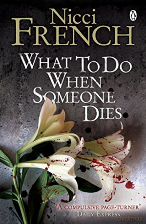What To Do When Someone Dies - Nicci French [KSIĄŻKA]