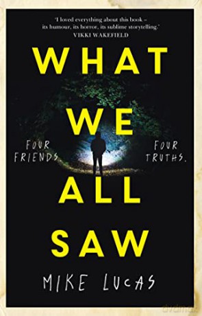 What We All Saw - Mike Lucas [KSIĄŻKA]
