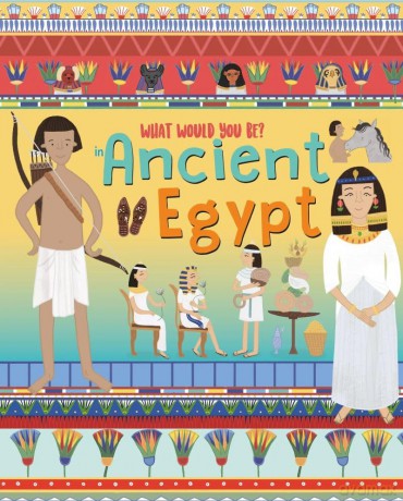 What Would You Be In Ancient Egypt [KSIĄŻKA]