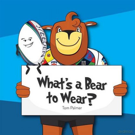 Whats A Bear To Wear - Tom Palmer [KSIĄŻKA]