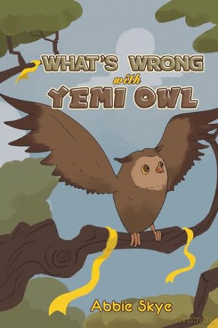 Whats Wrong With Yemi Owl - Abbie Skye [KSIĄŻKA]
