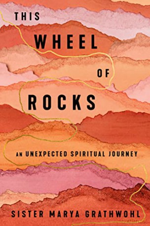 Wheel Of Rocks The - Sister Ma Grathwohl [KSIĄŻKA]