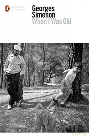 When I Was Old - Georges Simenon [KSIĄŻKA]