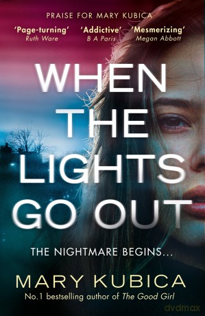When The Lights Go Out - Mary Kubica [KSIĄŻKA]