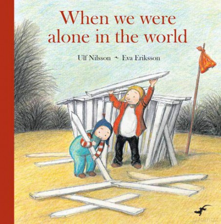 When We Were Alone In The World - Ulf Nilsson [KSIĄŻKA]