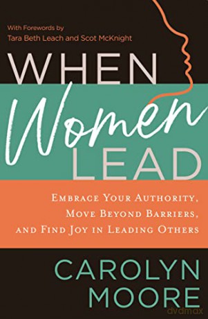 When Women Lead - Moore Carolyn [KSIĄŻKA]