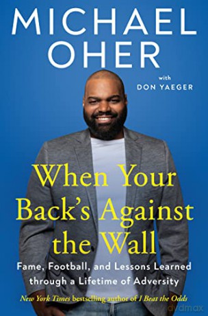 When Your Back's Against The Wall - Michael Oher [KSIĄŻKA]