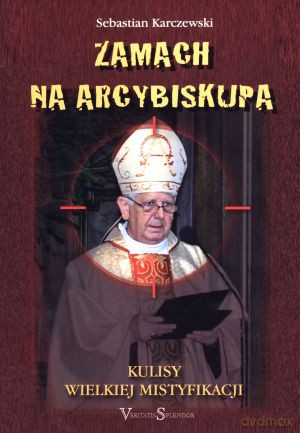 Zamach na arcybiskupa [KSIĄŻKA]