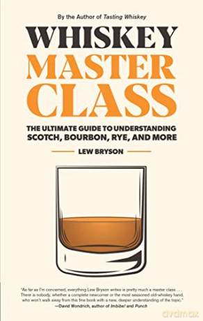 Whiskey Master Class - Lew Bryson [KSIĄŻKA]