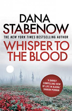 Whisper To The Blood - Dana Stabenow [KSIĄŻKA]