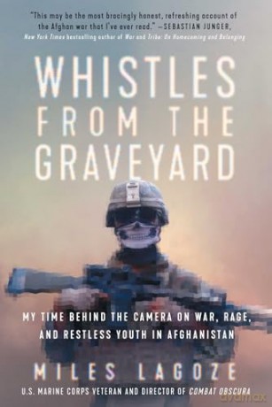 Whistles From The Graveyard - Lagoze Miles [KSIĄŻKA]
