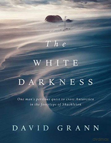 White Darkness - David Grann [KSIĄŻKA]