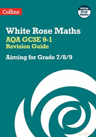 White Rose Maths Aqa Gcse 9-1 Gde 7/8/9 - Collins Gcse [KSIĄŻKA]