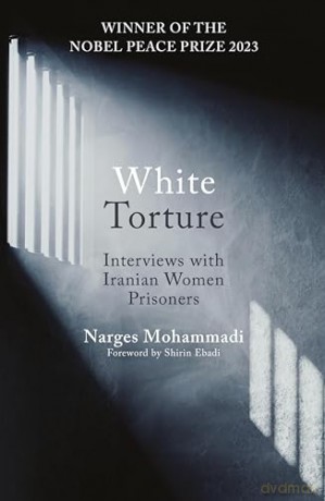 White Torture - Narges Mohammadi [KSIĄŻKA]