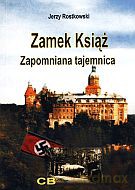 Zamek Książ. Zapomniana tajemnica + CD - Jerzy Rostkowski [KSIĄŻKA]