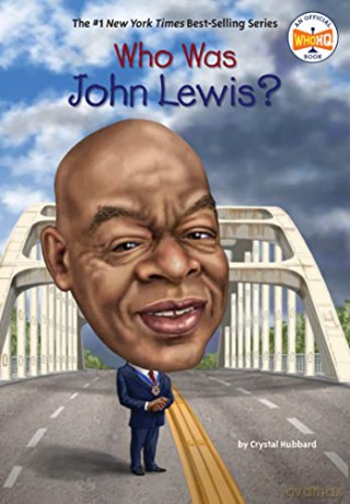 Who Was John Lewis - Crystal Hubbard [KSIĄŻKA]