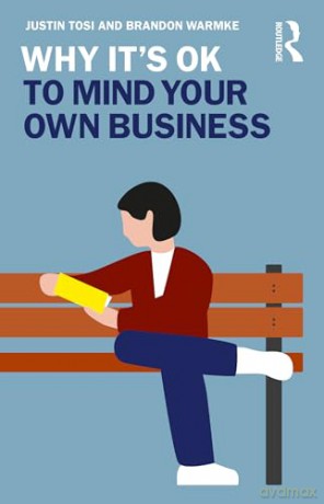 Why Its Ok To Mind Your Own Business - Justin Tosi [KSIĄŻKA]