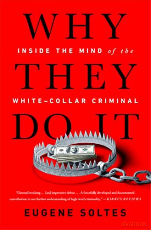Why They Do It - Eugene Soltes [KSIĄŻKA]