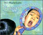 Wibbly Wobbly Tooth German - David Mills [KSIĄŻKA]