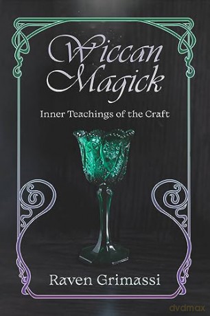 Wiccan Magick - Raven Grimassi [KSIĄŻKA]