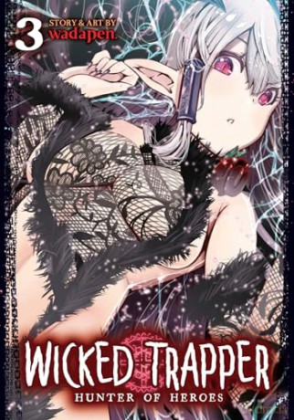 Wicked Trapper Hunter Vol. 3 - Wadapen. [KOMIKS]
