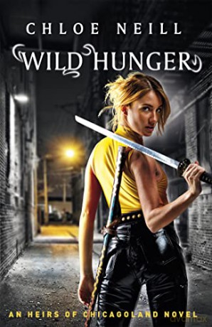Wild Hunger - Chloe Neill [KSIĄŻKA]